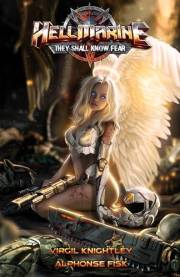 Hellmarine: They Shall Know Fear (Hellmarine: A Slice-of-Demon Military Sci-Fi Epic Book 1)