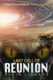 Last Call of Reunion: A Post-Apocalyptic Sci-Fi Last Call of Reunion: A Post-Apocalyptic Sci-Fi