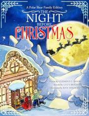 The Night Before Christmas (Illustrated): A Polar Bear Family Edition; A Rhyming Picture Book About Love and Family