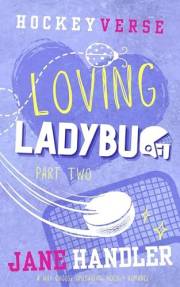 Loving Ladybug, Part Two: A Why Choose Omegaverse Hockey Romance (HockeyVerse)