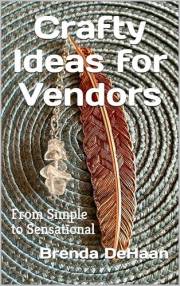 Crafty Ideas for Vendors: From Simple to Sensational