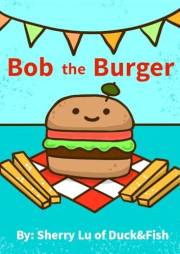 Bob the Burger (Duck's Science)