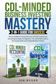 CDL-Minded Business Investing Mastery: 2-in-1 Guide for Success