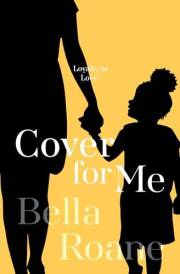 Cover for Me (The Confidante Series Book 2)