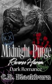 Midnight Purge: A Dark Taboo Reverse Harem Romance MMMFMMM (Midnight Series)