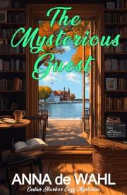 The Mysterious Guest: Cedar Harbor Cozy Mysteries