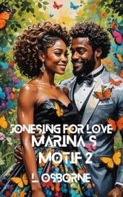 Jonesing For Love: Marina's Motif 2