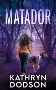 Matador: A Jessica Watts Southwest Suspense Novel (Jessica Watts Southwest Suspense Series: Gritty Crime Thrillers with a Fie