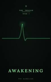 THE THREAD: Book 1: The Awakening