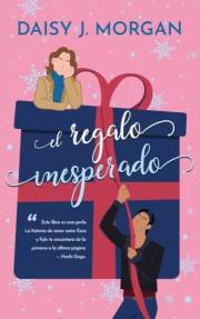El regalo inesperado (Spanish Edition)