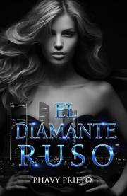 El Diamante Ruso (Joyas Rusas nº 2) (Spanish Edition)
