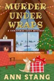 Murder Under Wraps: A Christmas Cozy Mystery (Celebrate the Season With a Mystery Book 4)