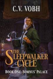 Somnus' Palace (The Sleepwalker Cycle Book 1)