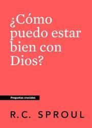 ¿Cómo puedo estar bien con Dios?, Spanish Edition