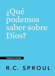 ¿Qué Podemos saber sobre Dios?, Spanish Edition