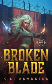 Broken Blade: Faie Wars Book 1