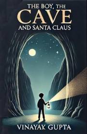 The Boy, The Cave, and Santa Claus: A Journey of Resilience, Wonder, and Belief