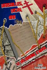 Versailles, Vichy, and le Vélodrome d’Hiver: France and the Holocaust