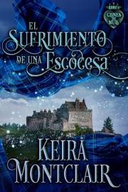 El Sufrimiento de una Escocesa (Clanes de Mull nº 1) (Spanish Edition)