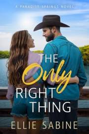 The Only Right Thing (Paradise Springs Book 1)