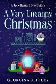 A Very Uncanny Christmas: A Jack Hansard Short Story