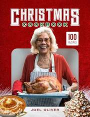 CHRISTMAS COOKBOOK: Festive Recipes, Holiday Meal Ideas, and Creative Treats for a Joyful Celebration (Festive and Holiday Sw