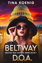 Beltway D.O.A. (Beltway Beat Book 1)