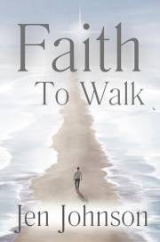 Faith to Walk: Inspiration and Reflections (Faithfully Focused Discipleship)