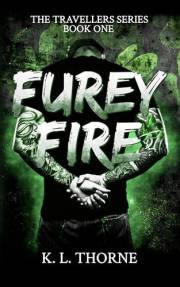 Furey Fire: a dark, gritty romance (The Travellers Series Book 1)