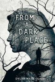 From A Dark Place: A Suspenseful Thriller
