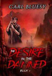 The Desire in The Damned The Desire in The Damned