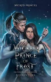 Wicked Prince of Frost : Shadow World: A Villain Gets The Girl standalone romantasy