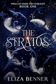 The Stratos: A Young-Adult Urban Fantasy Series (Wings of Shade and Starlight Book 1)
