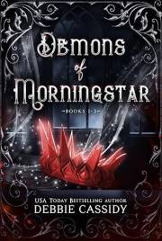 Demons of Morningstar: Books 1-3 (Demons of Morningstar Complete series. (Volume 1 and 2))
