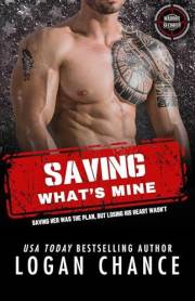 Saving What's Mine: An Ex Military Security Romance (The Maddox ALPHA Team Book 2)