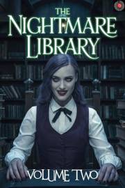 The Nightmare Library: 10 Tales to Haunt Your Dreams The Nightmare Library: 10 Tales to Haunt Your Dreams