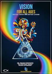 VISION For All Ages: Better Vision For Better Living! (VISION Collection Book 1)