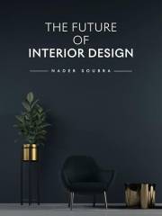 The Future of Interior Design: How Technology, Sustainability, and Innovation Are Reshaping the Spaces We Live and Work In (T