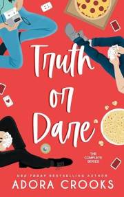 Truth or Dare: The Complete Series (The Truth or Dare Series)