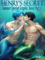Henry's Secret Summer Special Graphic Novel Part 4 (Twisted Fairytales Collection Book 29)