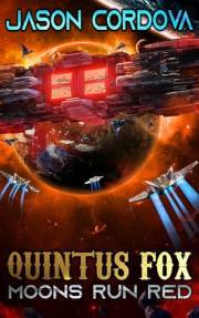 Quintus Fox: Moons Run Red (The Quintus Fox Series Book 2)