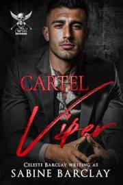Cartel Viper: (Javier) (The Cartel Brotherhood Book 2)