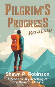 Pilgrim's Progress: Rewalked Edition