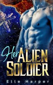 Her Alien Soldier (Asterion Station Book 1)