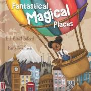 Fantastical Magical Places