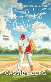 Amor de Liga de Verano (Un romance de béisbol sin aliento nº 1) (Spanish Edition)