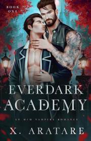 Ever Dark Academy (Volume 1): An M/M Vampire Romance