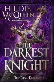 The Darkest Knight (The Cursed Kingdom Book 3)