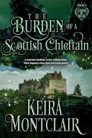 The Burden of a Scottish Chieftain (Clans of Mull Book 2)