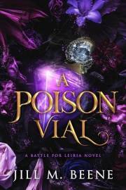 A Poison Vial (Battle for Leiria Book 1)